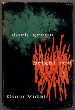 Item #350752 Dark Green, Bright Red. Gore VIDAL