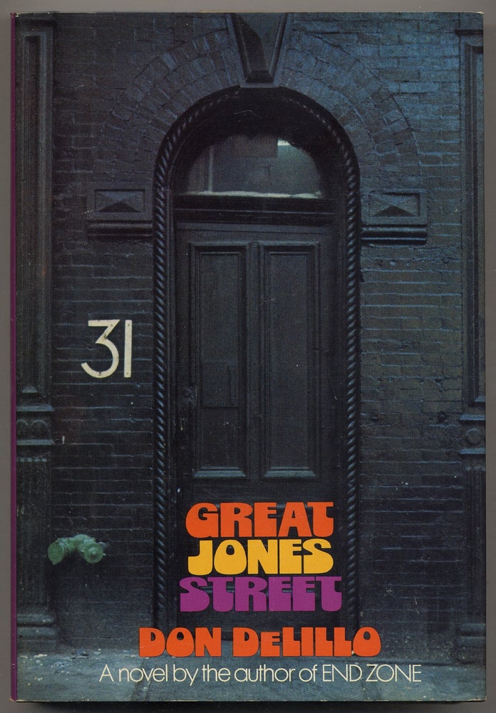 Item #351096 Great Jones Street. Don DeLILLO.
