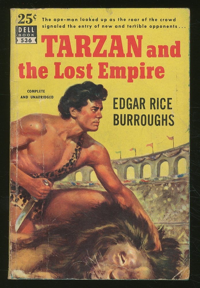 Item #351303 Tarzan and the Lost Empire. Edgar Rice BURROUGHS.