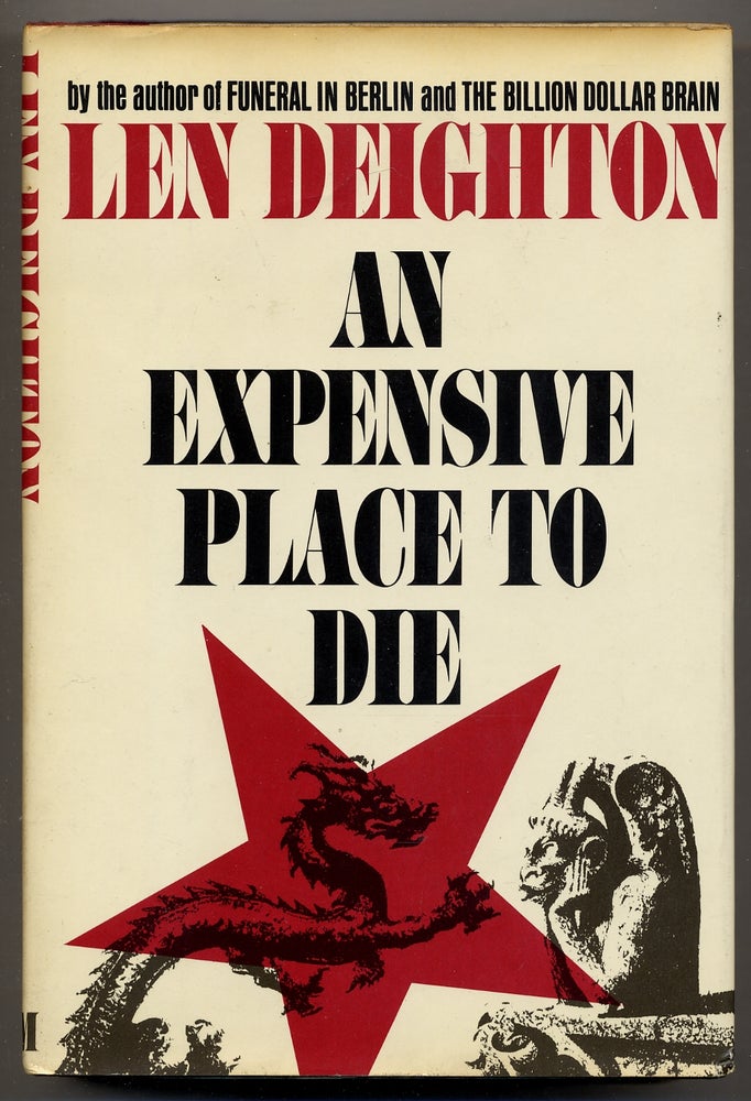 Item #351582 An Expensive Place to Die. Len DEIGHTON.