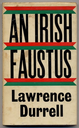 Item #351669 An Irish Faustus. Lawrence DURRELL