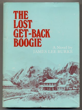 The Lost Get-Back Boogie. James Lee BURKE.