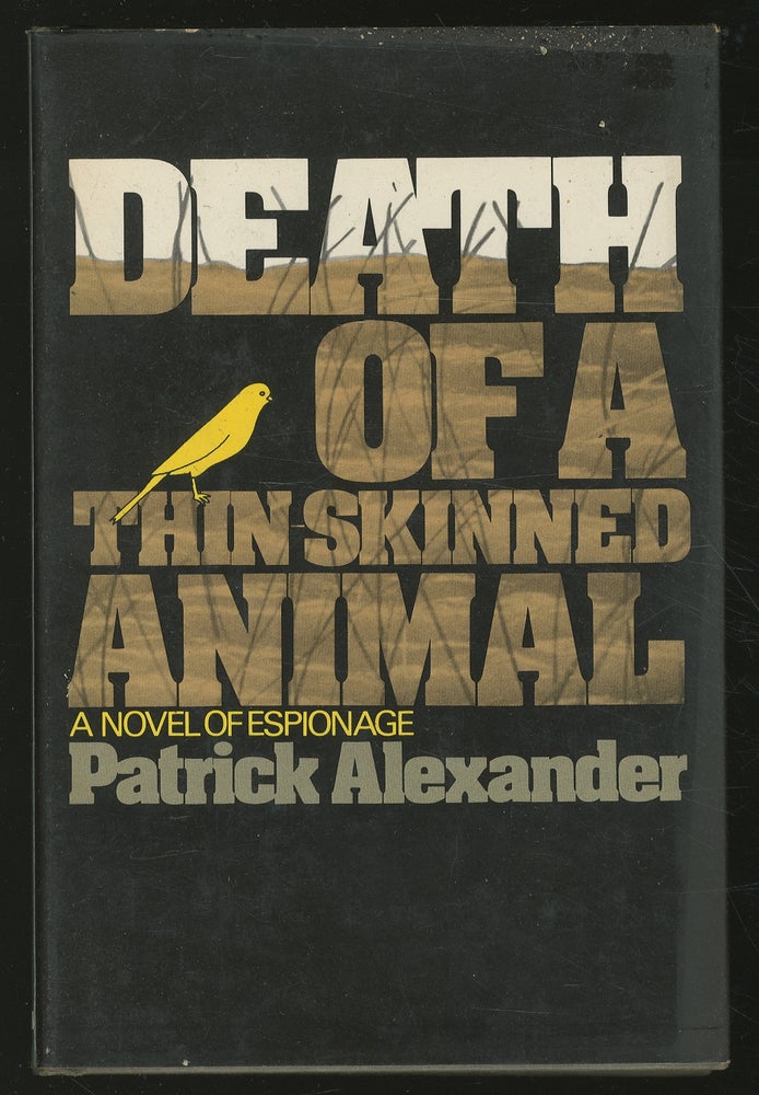 Item #352225 Death of a Thin-Skinned Animal. Patrick ALEXANDER.