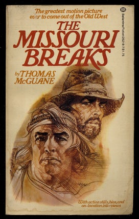 The Missouri Breaks. Thomas McGUANE.