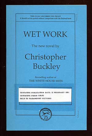 Item #35241 Wet Work. Christopher BUCKLEY.