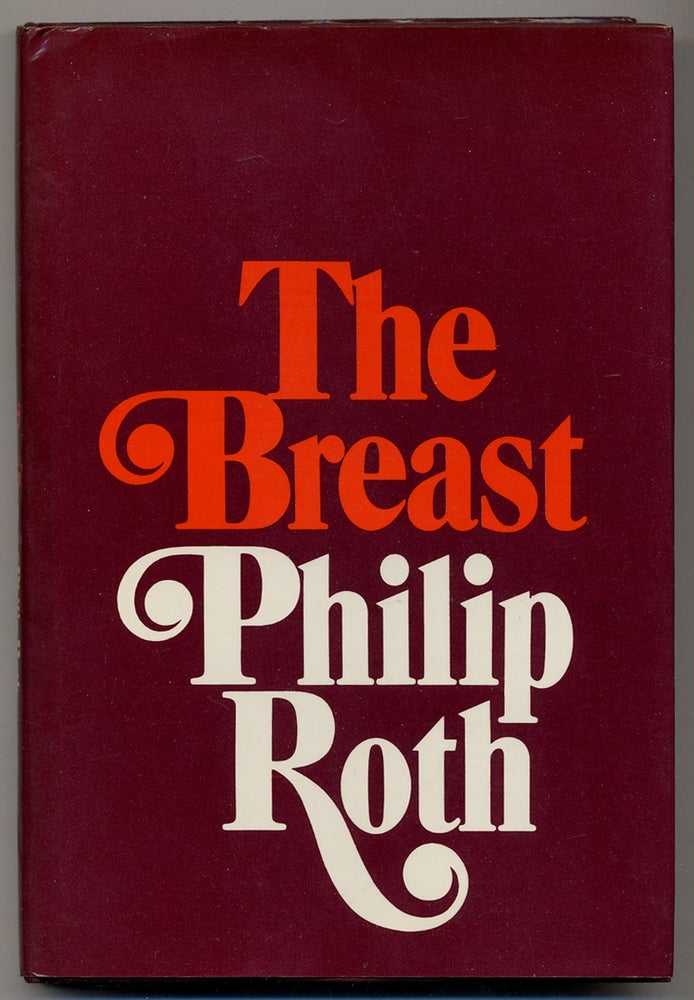 Item #352431 The Breast. Philip ROTH.