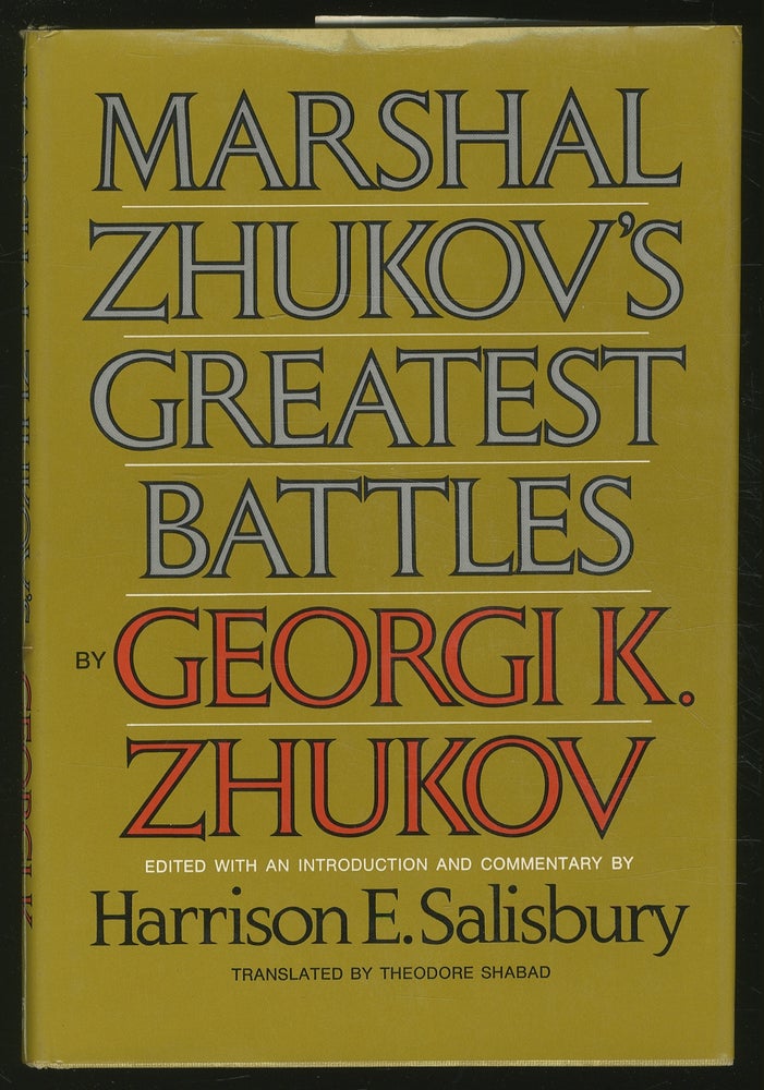 Item #352585 Marshal Zhukov's Greatest Battles. Georgi K. ZHUKOV.