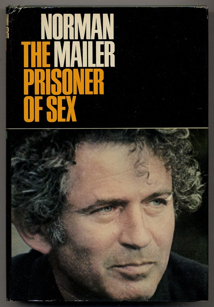 Item #352743 The Prisoner of Sex. Norman MAILER.