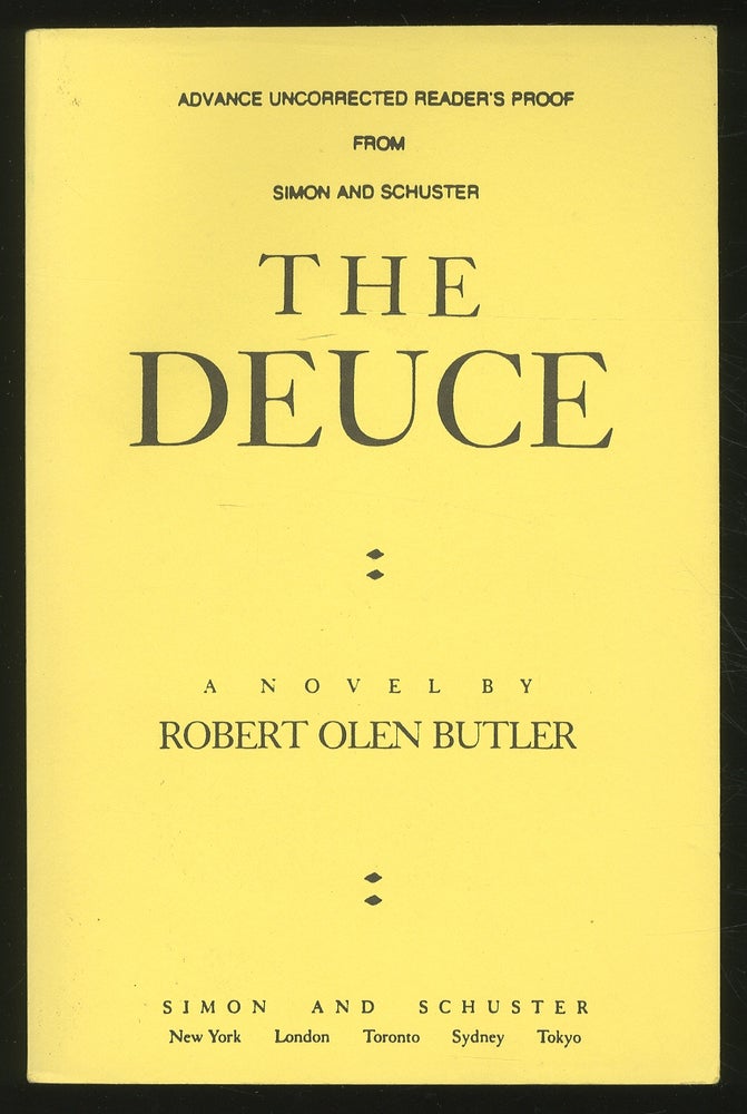 Item #352895 The Deuce. Robert Olen BUTLER.