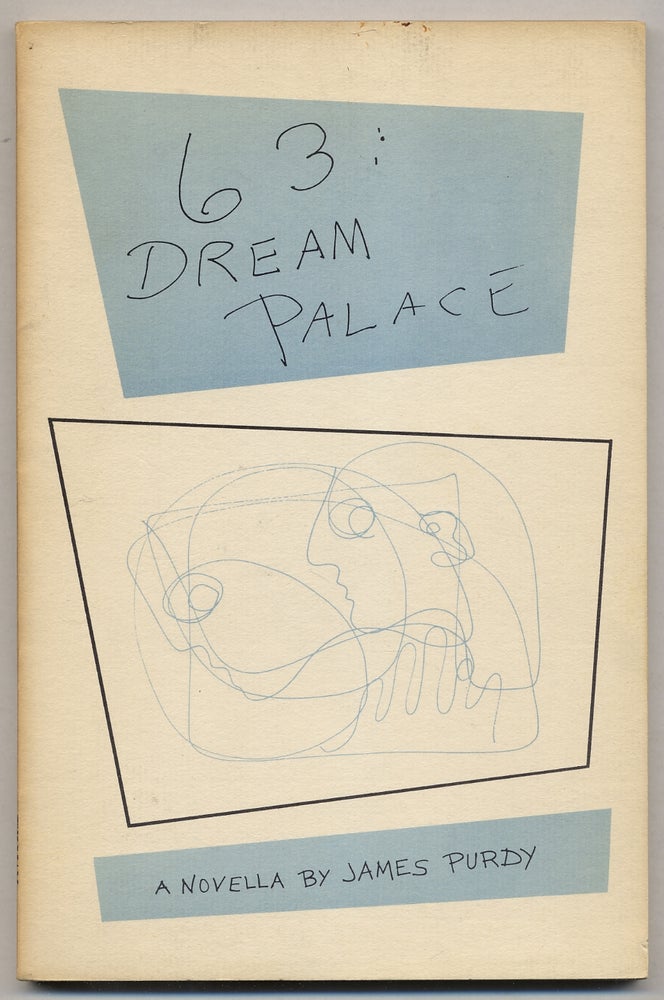 Item #352928 63: Dream Palace. James PURDY.