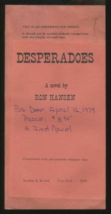 Item #353059 Desperadoes. Ron HANSEN