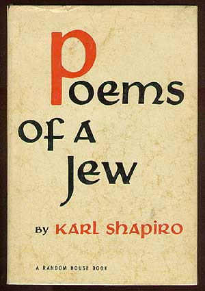 Item #35319 Poems of a Jew. Karl SHAPIRO.
