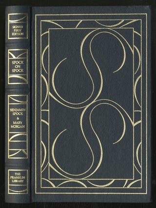 Item #353249 Spock on Spock. Benjamin SPOCK, Mary Spock