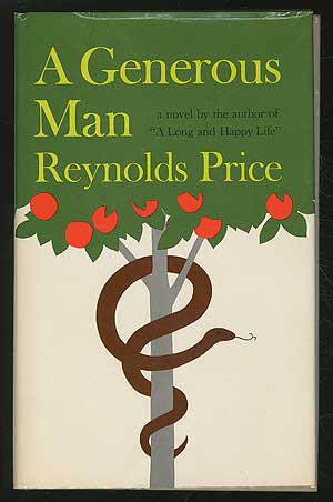 Item #353258 A Generous Man. Reynolds PRICE.