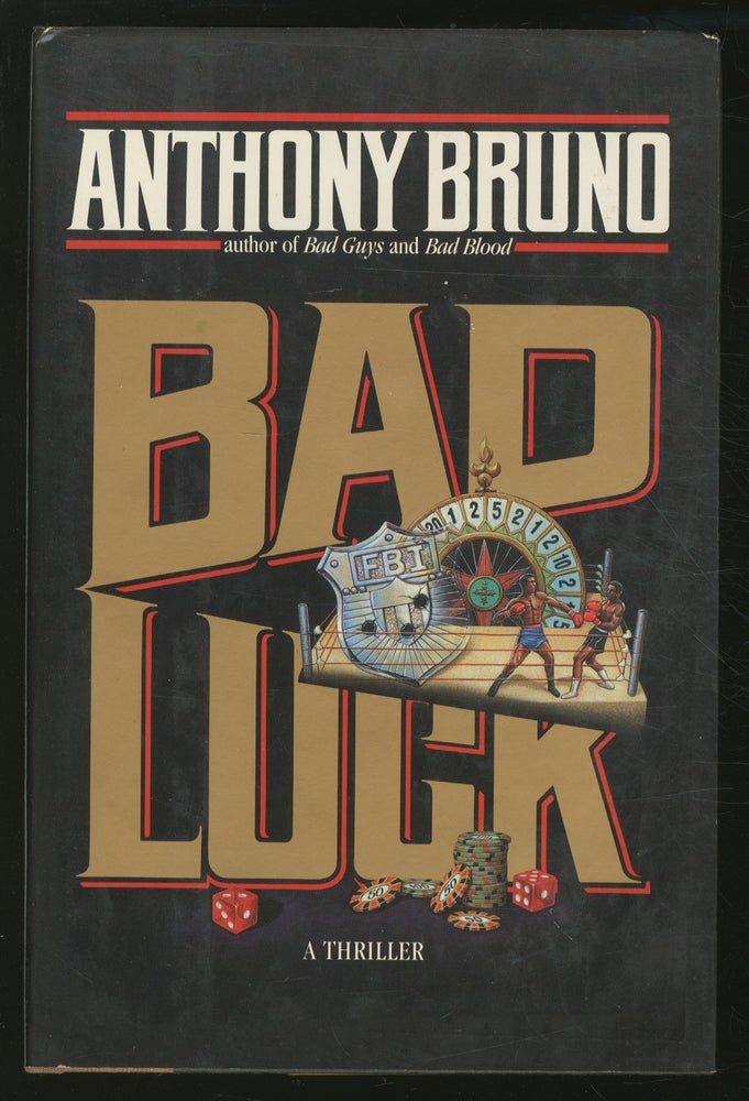 Item #353345 Bad Luck. Anthony BRUNO.