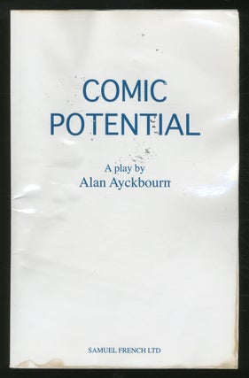 Item #353655 Comic Potential: A Play. Alan AYCKBOURN