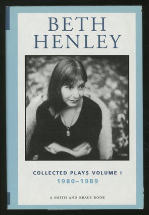 Item #353747 Collected Plays Volume I: 1980-1989. Beth HENLEY