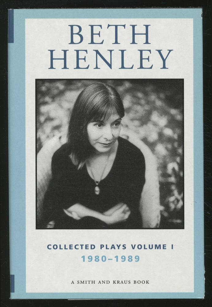 Item #353747 Collected Plays Volume I: 1980-1989. Beth HENLEY.