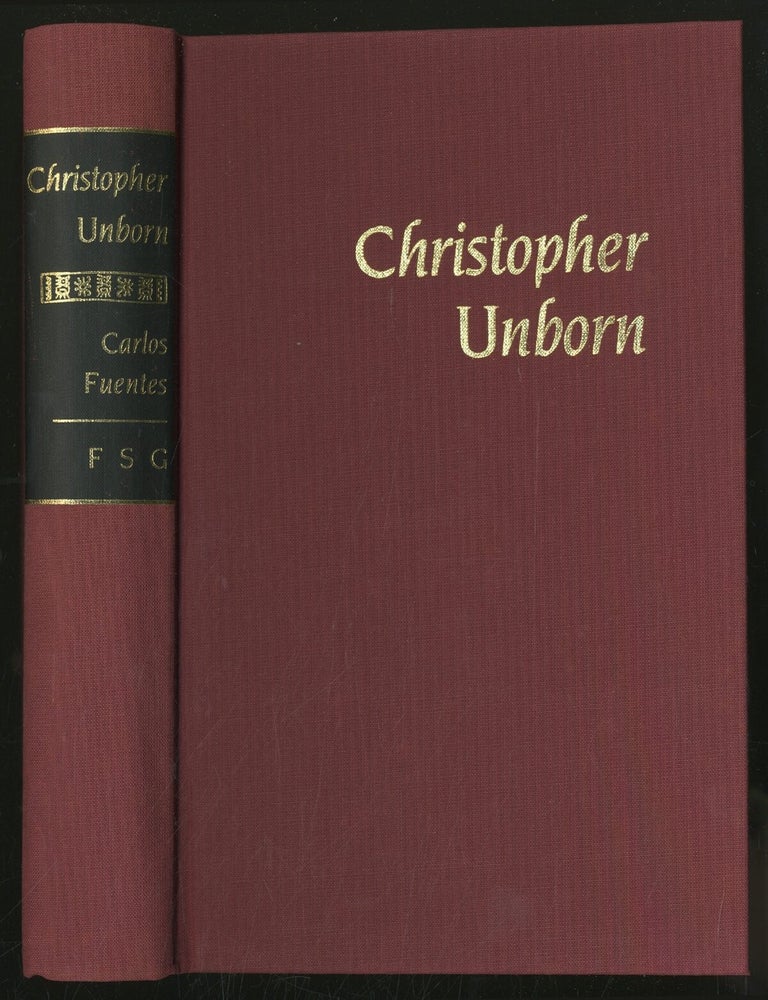 Item #353971 Christopher Unborn. Carlos FUENTES.