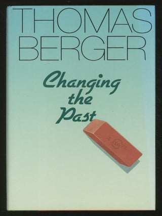 Item #354017 Changing the Past. Thomas BERGER