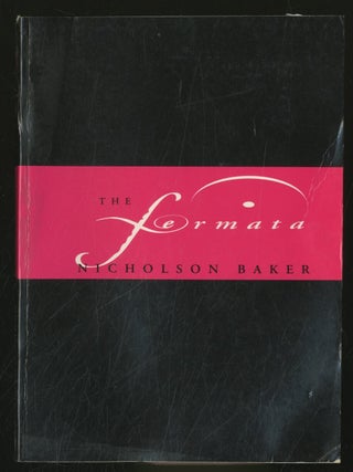 The Fermata. Nicholson BAKER.