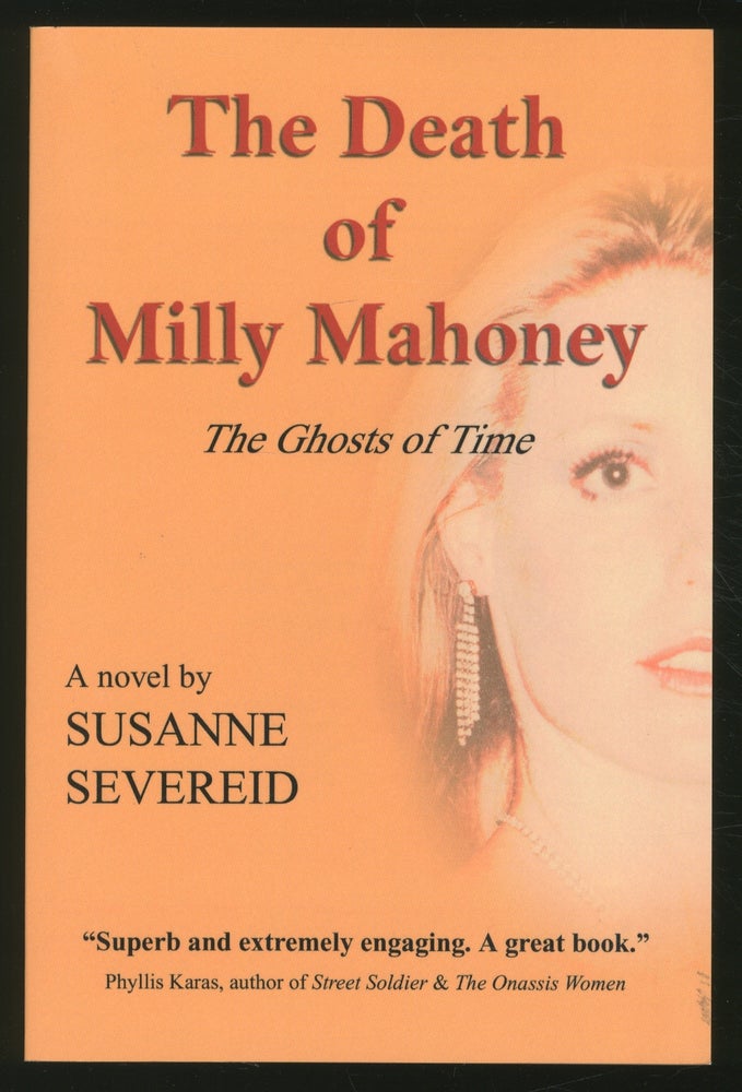 Item #354299 The Death of Milly Mahoney: The Ghosts of Time. Susanne SEVEREID.