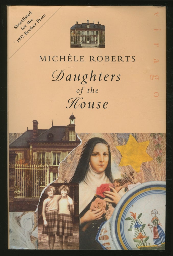 Item #354379 Daughters of the House. Michèle ROBERTS.
