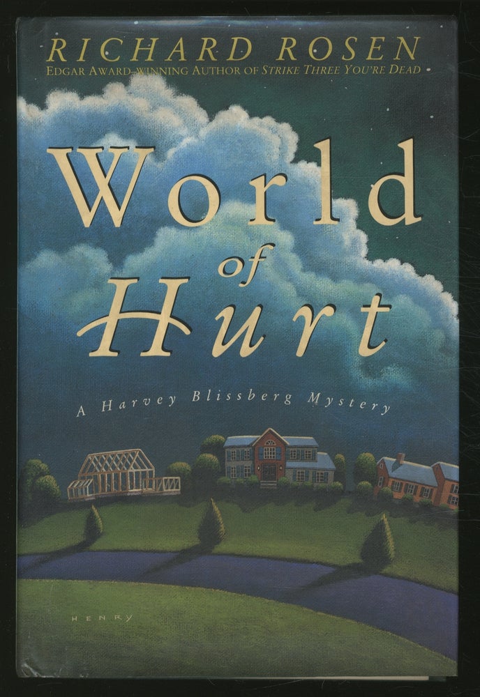 Item #354382 World of Hurt: A Harvey Blissberg Mystery. Richard ROSEN.