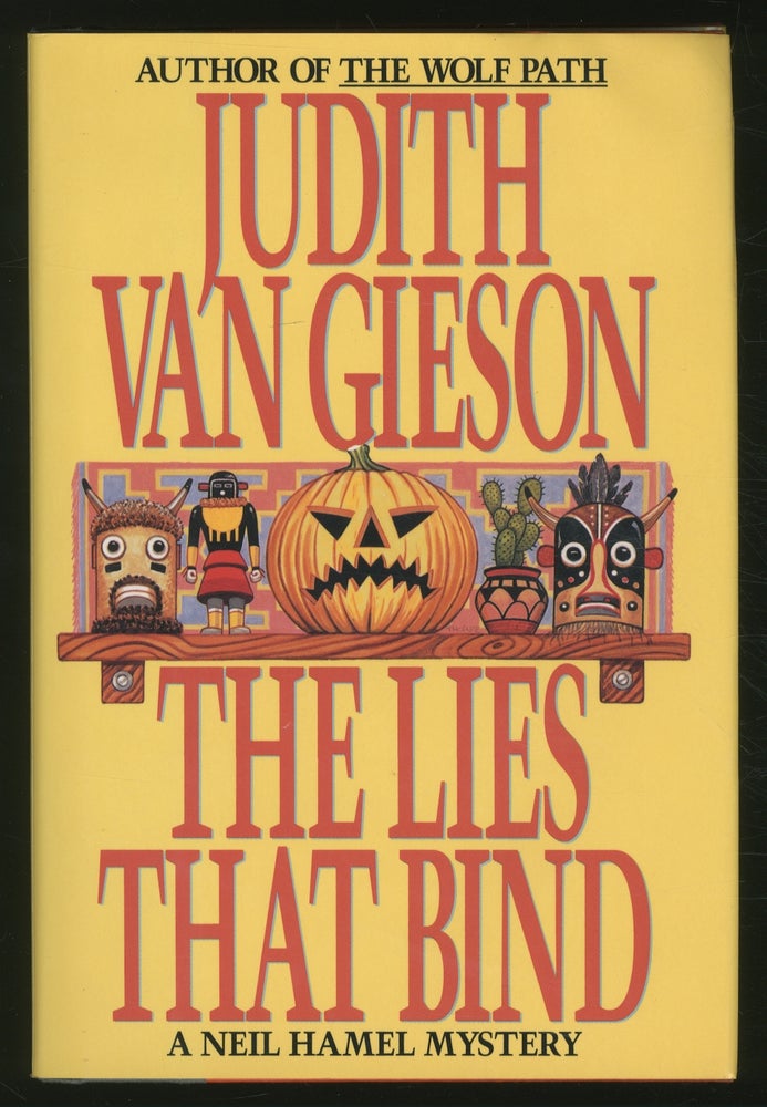 Item #354397 The Lies That Bind: A Neil Hamel Mystery. Judith VAN GIESON.