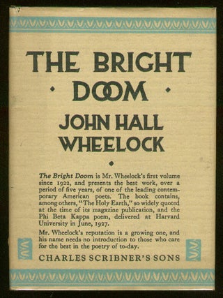 The Bright Doom. John Hall WHEELOCK.