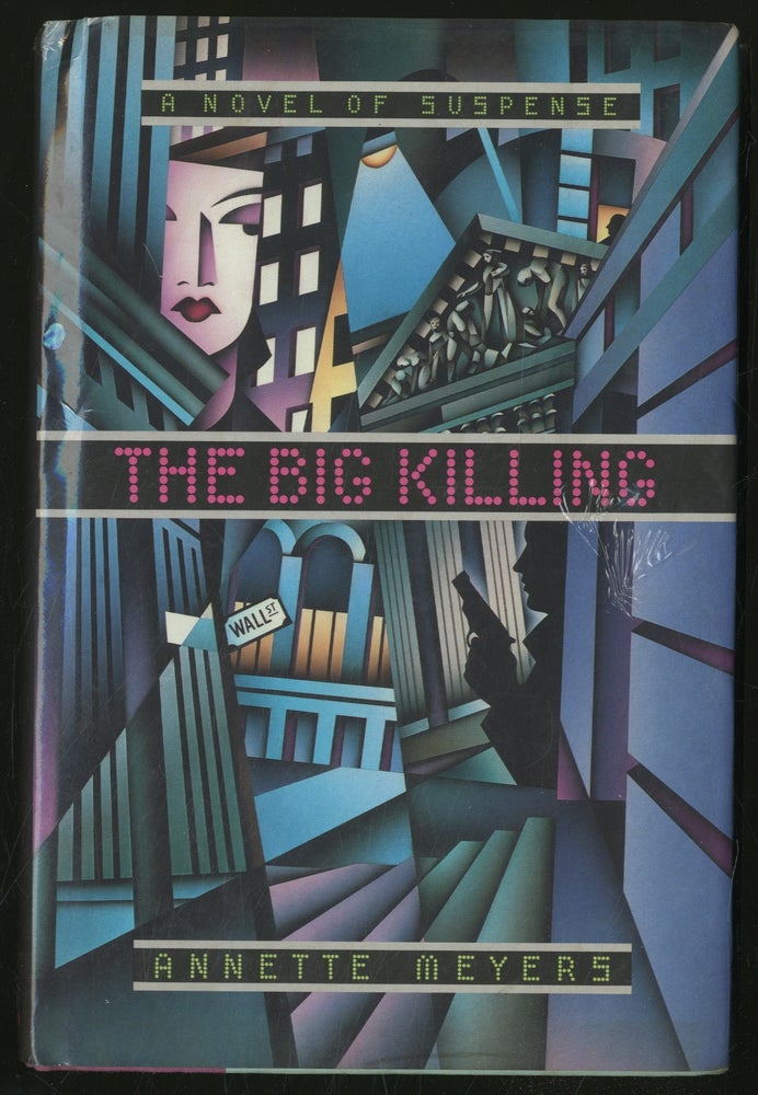 Item #354520 The Big Killing. Annette MEYERS.