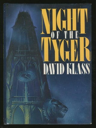 Night of the Tyger. David KLASS.