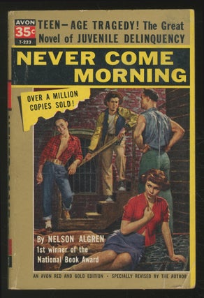 Item #354627 Never Come Morning. Nelson ALGREN