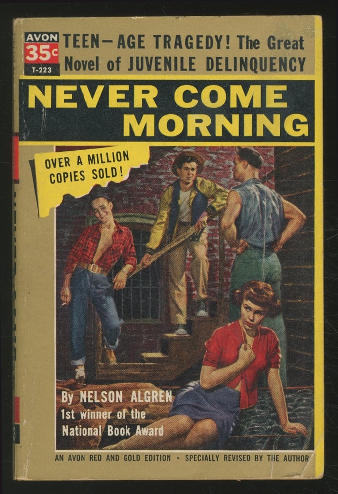 Item #354627 Never Come Morning. Nelson ALGREN.