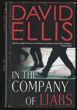Item #354764 In the Company of Liars. David ELLIS