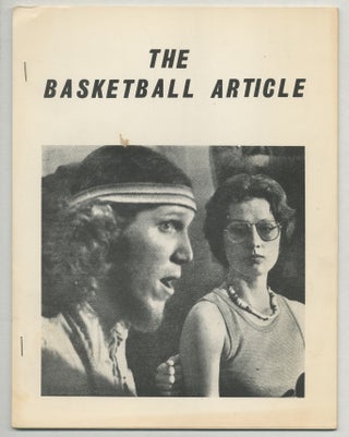 Item #354814 The Basketball Article. Bernadette MAYER, Anne Waldman
