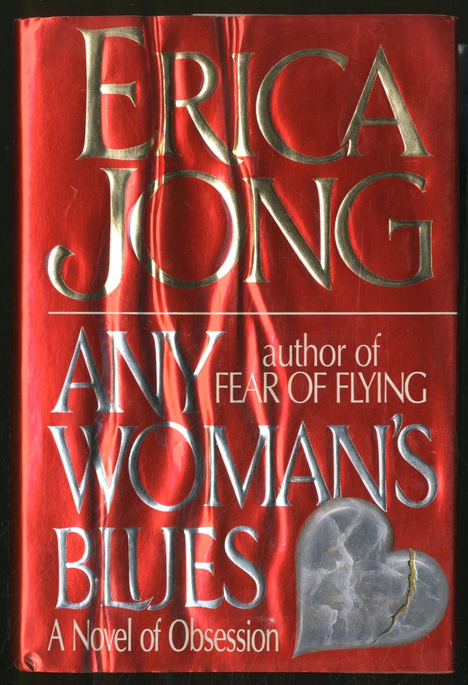 Item #354816 Any Woman's Blues. Erica JONG.