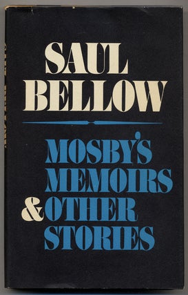 Item #354908 Mosby's Memoirs & Other Stories. Saul BELLOW