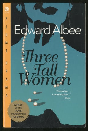 Item #354934 Three Tall Women. Edward ALBEE