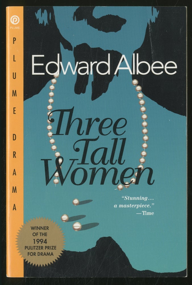 Item #354934 Three Tall Women. Edward ALBEE.