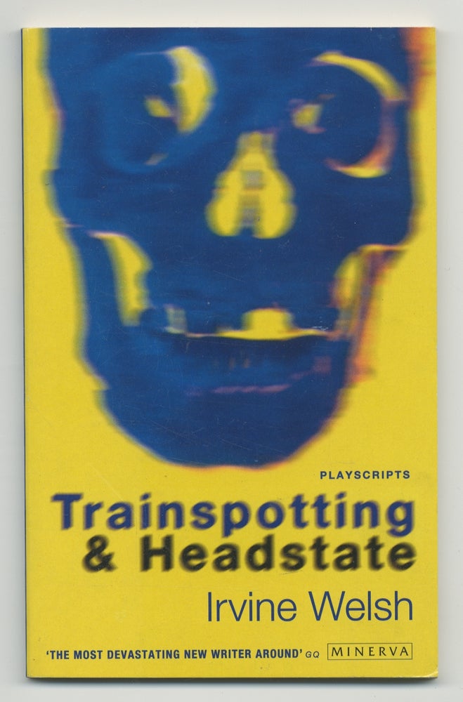 Item #355007 Trainspotting & Headstate. Irvine WELSH.