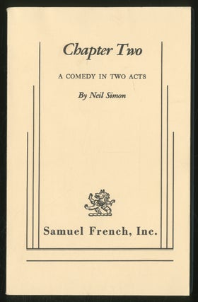 Item #355058 Chapter Two: A Comedy in Two Acts. Neil SIMON
