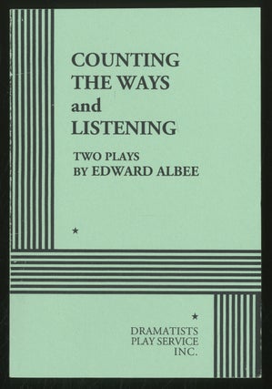 Item #355120 Counting the Ways and Listening: Two Plays. Edward ALBEE