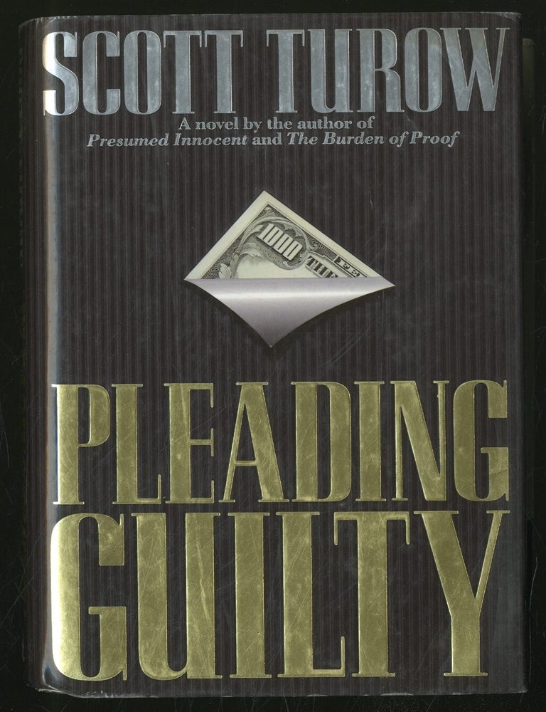 Item #355246 Pleading Guilty. Scott TUROW.