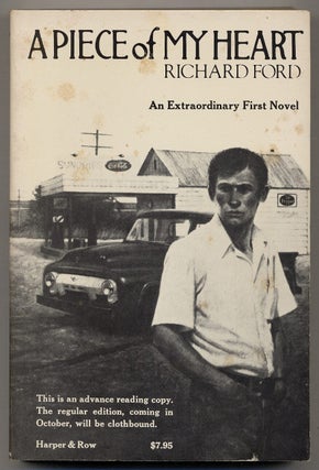 Item #355420 A Piece of My Heart. Richard FORD