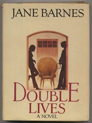 Double Lives. Jane BARNES.
