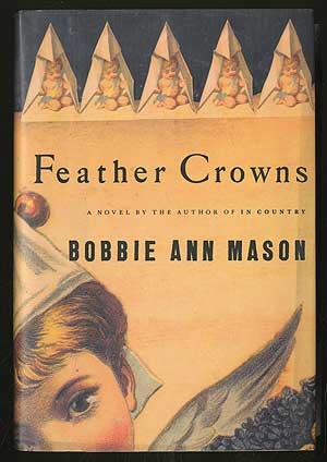 Item #355474 Feather Crowns. Bobbie Ann MASON.