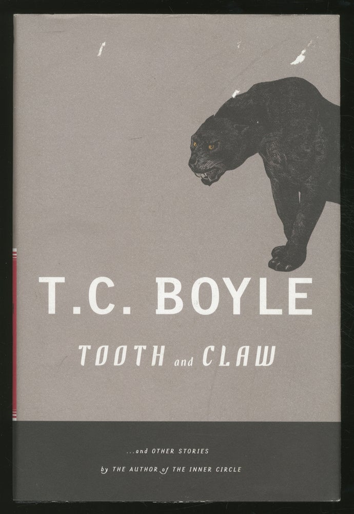 Item #355505 Tooth and Claw. T. Coraghessan BOYLE.