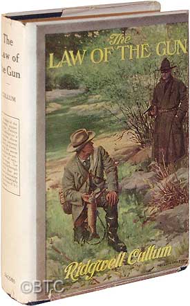 Item #35553 The Law of the Gun. Ridgwell CULLUM.