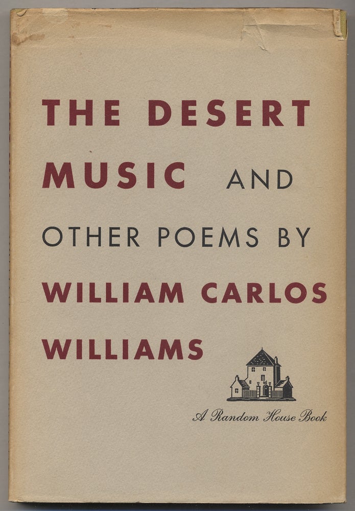 Item #355818 The Desert Music and Other Poems. William Carlos WILLIAMS.